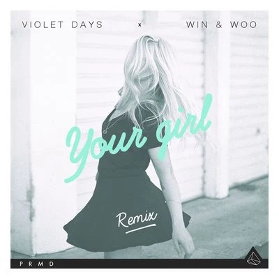 Your Girl (Remix) 專輯 neutral./Win & Woo