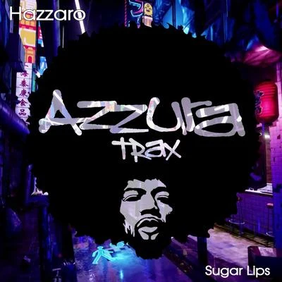 Sugar Lips 專輯 Hazzaro