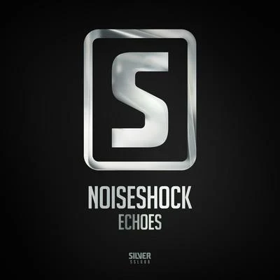 Echoes 專輯 Noiseshock/Basshunter