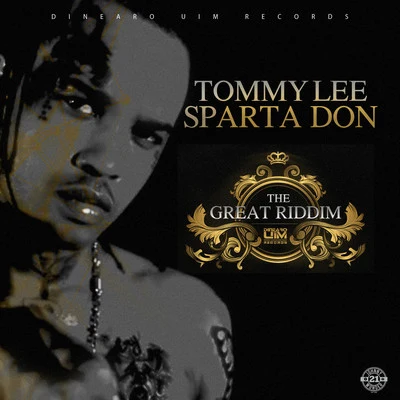 Sparta Don: The Great Riddim 專輯 Tommy Lee Sparta