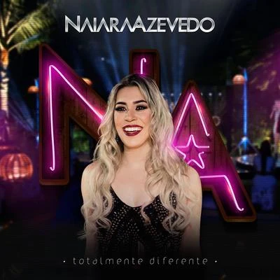 Totalmente Diferente 專輯 Naiara Azevedo