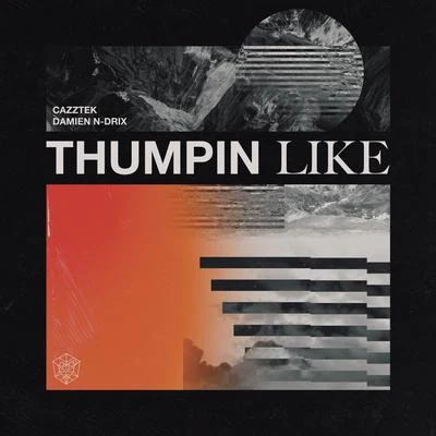 Thumpin Like 專輯 Cazztek/DLMT/Sara Diamond