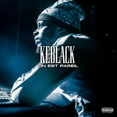 On est pareil 專輯 Keblack