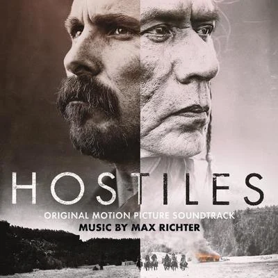 Max Richter Hostiles (Original Motion Picture Soundtrack)