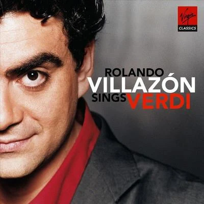 Rolando Villazon sings Verdi 專輯 Rolando Villazon/Natalie Dessay/The London Symphony Orchestra/Philippe Rombi