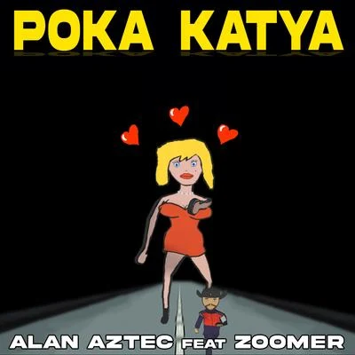 UameeAlan AztecLife of Boris Poka Katya (feat. ZOOMER)