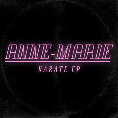 Karate 专辑 Anne-Marie