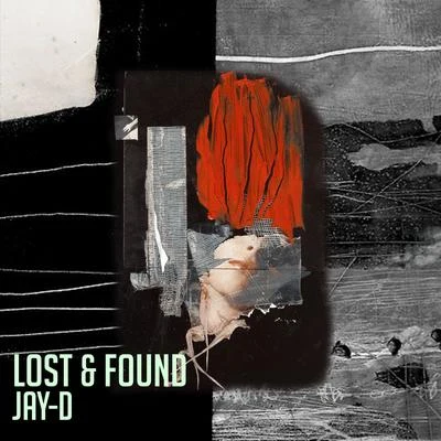 Jay-D Lost & Found