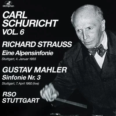 STRAUSS, R.: Alpensinfonie (Eine)MAHLER, G.: Symphony No. 3 (Schuricht) (1955, 1960) 專輯 Carl Schuricht/Nathan Milstein/Unknown Artist/Jean Martinon/Orchestre National de lORTF