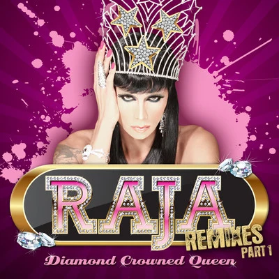 Diamond Crowned Queen Remixes Part 1 專輯 Ankush Raja/Raja