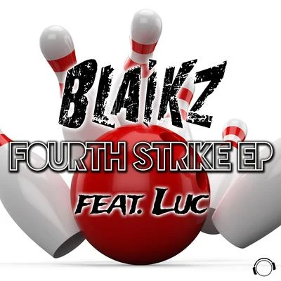 Fourth Strike 專輯 Bastiqe/Blaikz