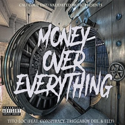 Money over Everything (feat. Conspiracy, Triggaboy Dee & Elly) 專輯 Elly/Azuro