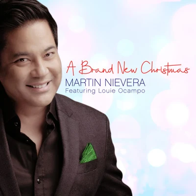 A Brand New Christmas 专辑 Martin Nievera/Regine Velasquez