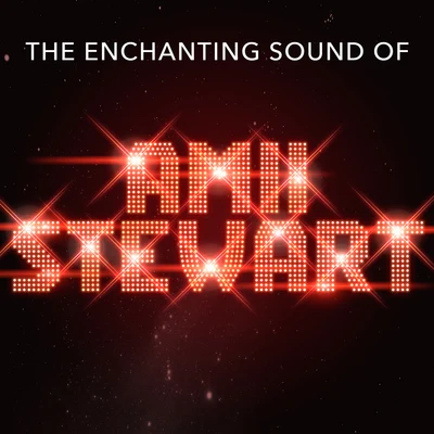 The Enchanting Sound of 專輯 Amii Stewart