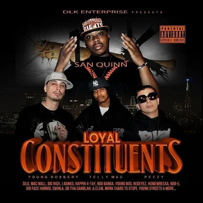 DLK Enterprise Presents: Loyal Constituents 專輯 San Quinn