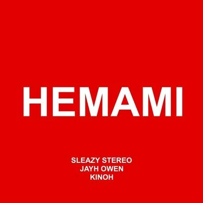 Sleazy Stereo Hemami