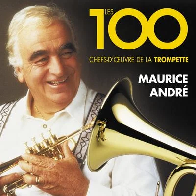 Les 100 chefs-dœuvre de la trompette 專輯 Maurice André/George Frideric Handel/Lili Berger/Konrad Burr/Ilse Urbuteit