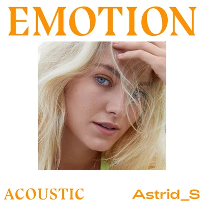 Emotion (Acoustic) 專輯 Astrid S