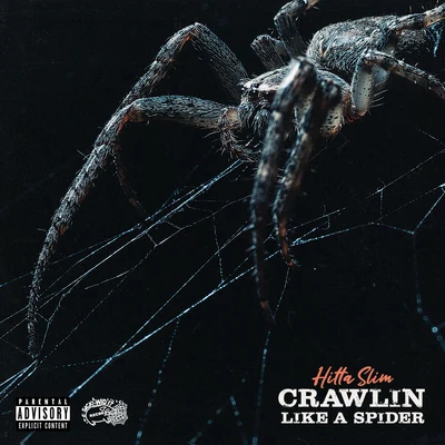 Crawlin Like a Spider 专辑 Hitta Slim/L.O.T.S.