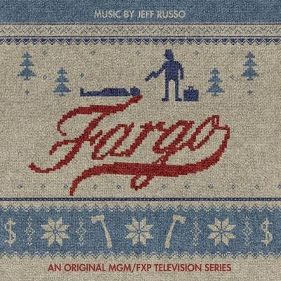 Fargo (An Original MGMFXP Television Series) 专辑 Jeff Russo