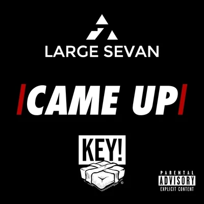 Came Up (feat. Key!) 專輯 KEY!