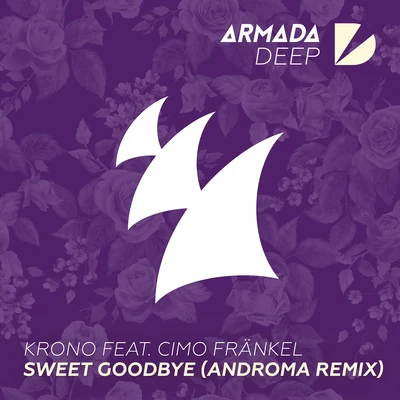 Androma Sweet Goodbye (Androma Remix)