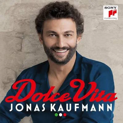 Dolce Vita 專輯 Marco Armiliato/Jonas Kaufmann/Prague Philharmonic Orchestra