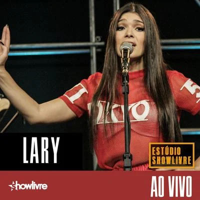 Lary no Estúdio Showlivre (Ao Vivo) 專輯 Cammie/Lary