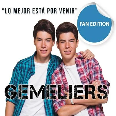 Lo Mejor Está por Venir (Fan Edition) 专辑 Gemeliers/David Carreira/MARO/Zim/Deejay Telio