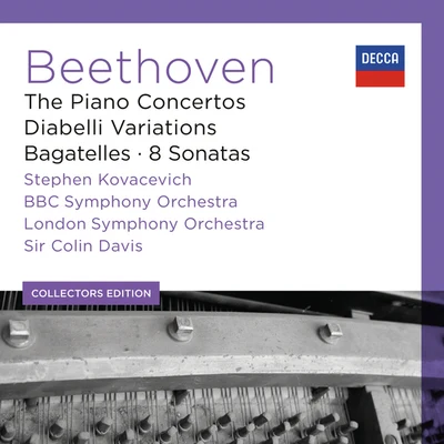 Stephen KovacevichPatrick IrelandJack Brymer Beethoven: The Piano Concertos; Diabelli Variations; Bagatelles; 8 Sonatas