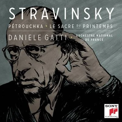 Stravinsky: Petrouchka, Le Sacre du Printemps 專輯 Daniele Gatti