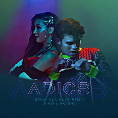 Adios (Brian Cua Club Remix) 專輯 Jason Dy/Req/Iñigo Pascual/Jay Durias/Kyla