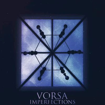 Imperfections 专辑 Vorsa