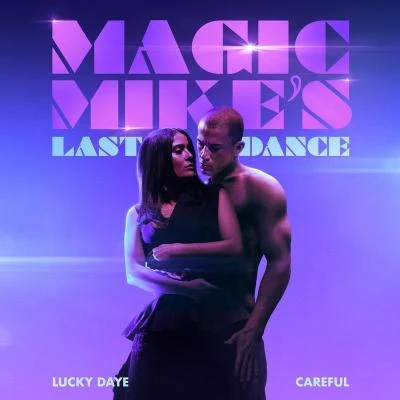 Careful (From The Original Motion Picture "Magic Mikes Last Dance") 專輯 Lucky Daye