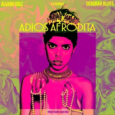 Adios Afrodita - Single 專輯 Alvaro Diaz