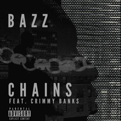 Chains (feat. Crimmy Banks) 專輯 Ezzy Gwapo/Kkanon/BAZZ