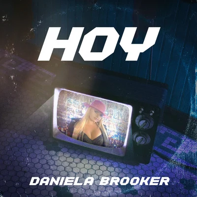 Hoy 專輯 Daniela Brooker