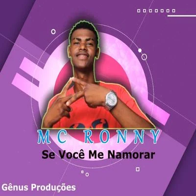 Se Você Me Namorar 專輯 Mc Ronny/MC DG