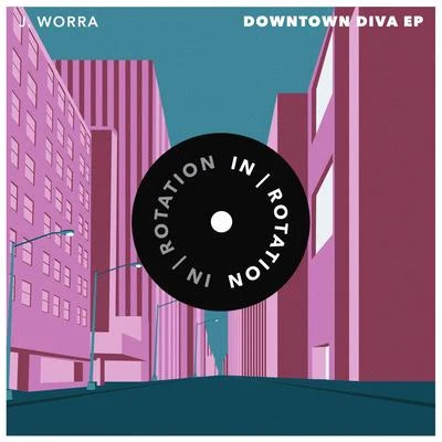 J. WorraKaleena Zanders Downtown Diva EP