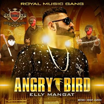 Angry Bird 专辑 YSRBEATS/Elly Mangat/B Karm Khazala