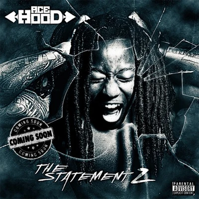 Ace Hood The Statement 2