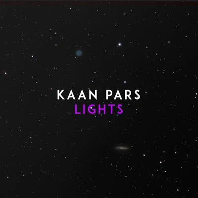 Lights 專輯 Kaan Pars/Eedion/Ilmouro