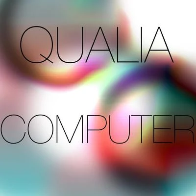 Computer 專輯 Qualia/Cut Snake