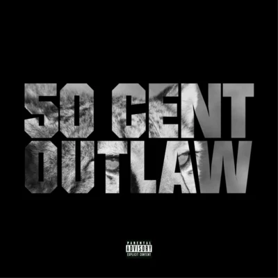 Outlaw 專輯 50 Cent