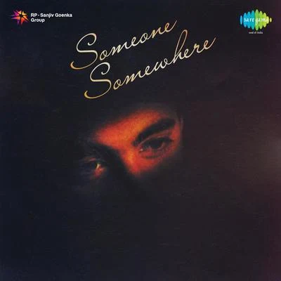 Someone Somewhere 專輯 Jagjit Singh/Javed Bashir/Alam Lohar