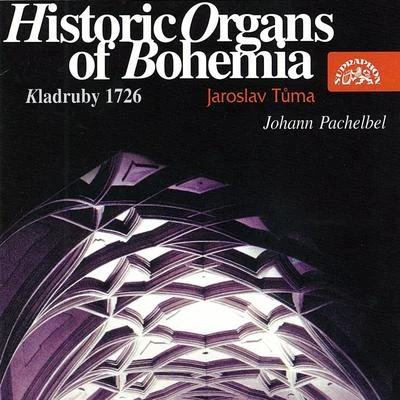 Pachelbel: Historic Organs of Bohemia IV 專輯 Jaroslav Tuma/Giedré Lukšaité-Mrázková