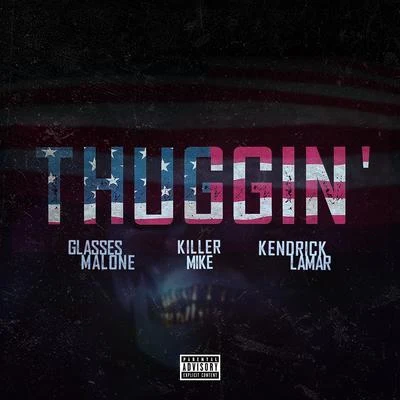 Thuggin (Remix) 專輯 Killer Mike