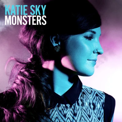 Monsters 專輯 Katie Sky