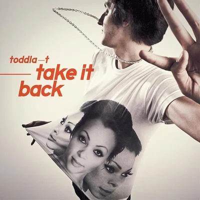 Take It Back 專輯 Toddla T