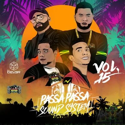 Passa Passa Sound System, Vol. 15 專輯 DJ Dever/Jhogy Stylee